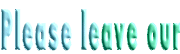 Leave our 